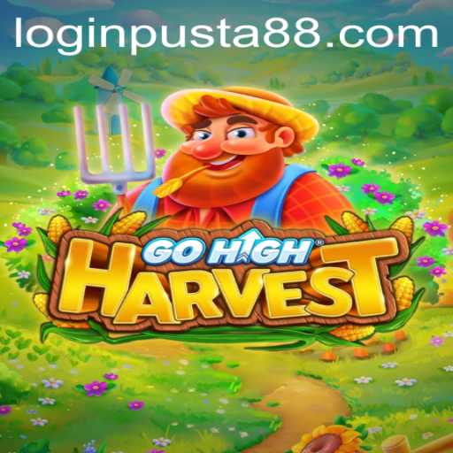 Exploring the Exciting World of GoHighHarvest: A Deep Dive into PUSTA88